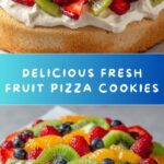 Fresh Fruit Pizza Cookies Recipe