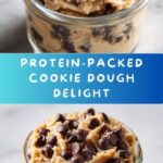 Protein-Packed Cookie Dough Delight Recipe
