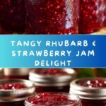 Rhubarb and Strawberry Jam Recipe