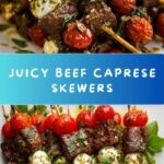 Beef Caprese Skewers Recipe