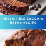 Best Ever Zucchini Bread Recipe