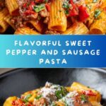 Sweet Pepper and Sausage Pasta Recipe