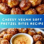 Soft Pretzel Bites with Vegan Cheese Sauce Recipe