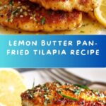 Pan-Fried Tilapia with Lemon Butter Sauce Recipe