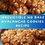 Title : No Bake Avalanche Cookies Recipe