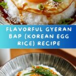 Gyeran Bap (Korean Egg Rice) Recipe