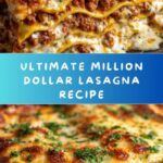 Million Dollar Lasagna Recipe