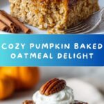 Pumpkin Baked Oatmeal Recipe