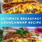 Breakfast Crunchwrap Recipe