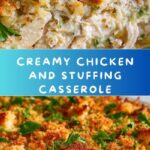 Chicken and Stuffing Casserole Recipe